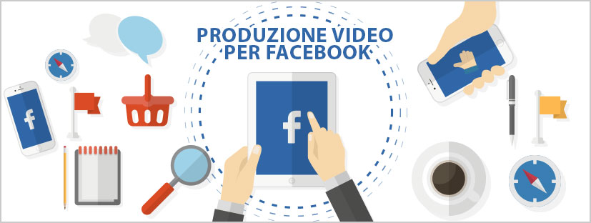 produzione video per facebook